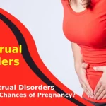 Menstrual disorders treatment in Punawale by Dr. Shraddha Galgali – Expert pregnancy doctor and gynecologist in Pune